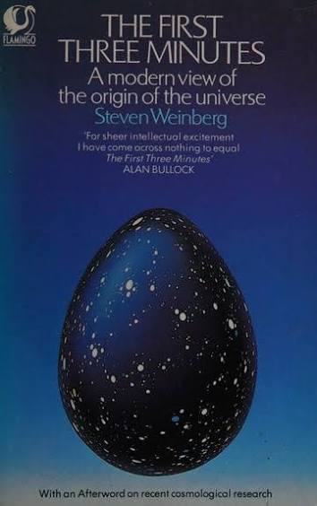 Steven Weinberg’s The First Three Minutes